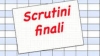 Scrutini classi 1&deg;- 2&deg; Scuola secondaria di 1&deg; grado