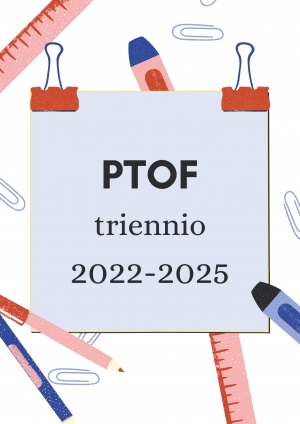 Piano triennale dell'offerta formativa- 2022-2025